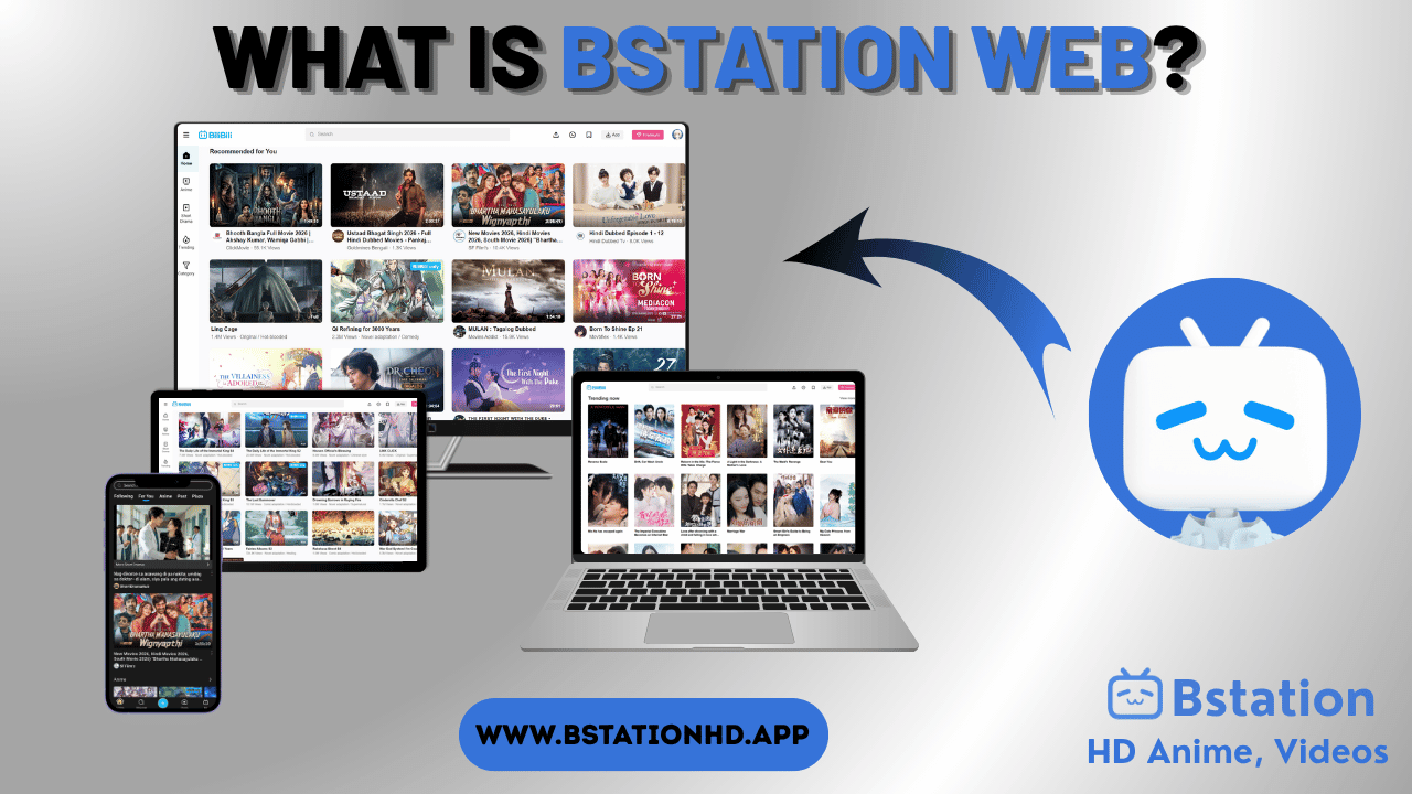What is Bstation Web